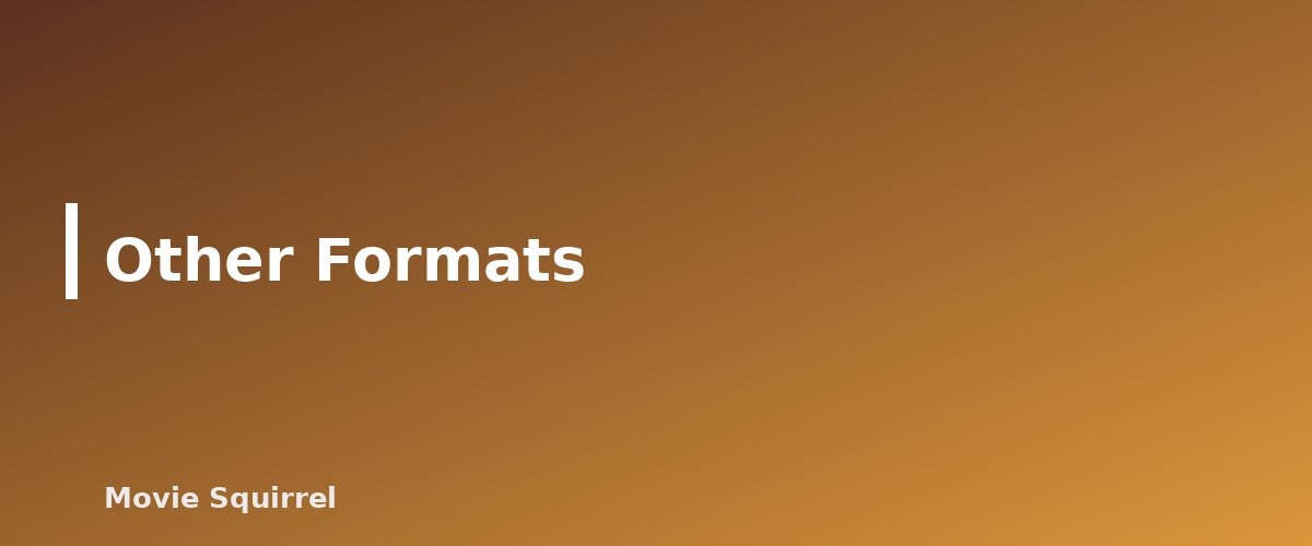 Other Formats - illustration for How Long Is a Screenplay? Page Counts for Features, Shorts and TV