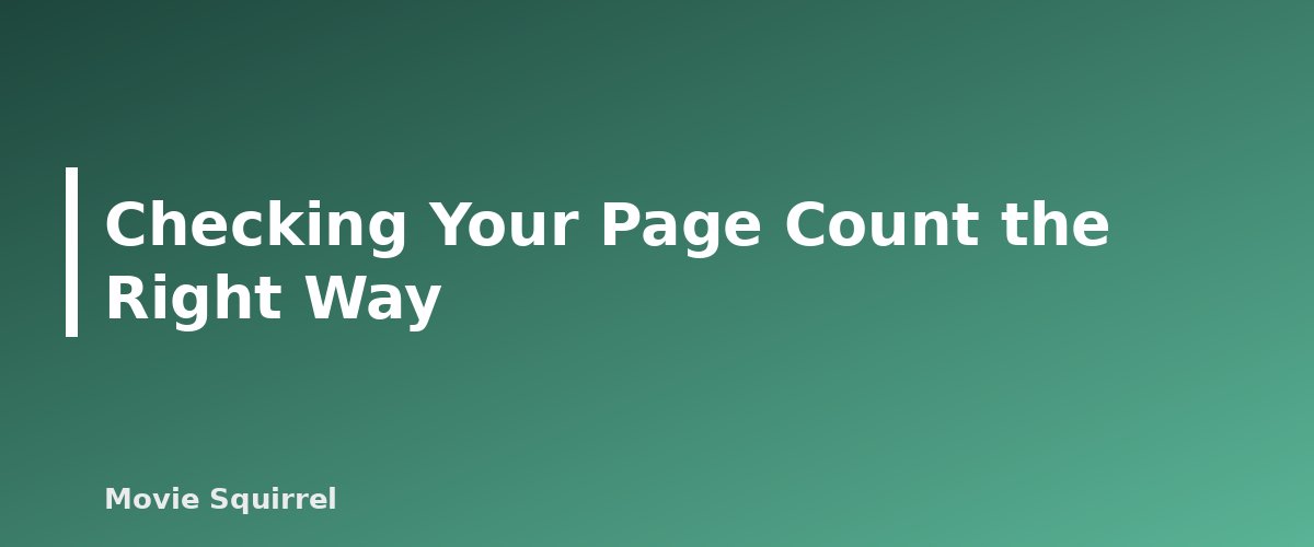Checking Your Page Count the Right Way - illustration for How Long Is a Screenplay? Page Counts for Features, Shorts and TV