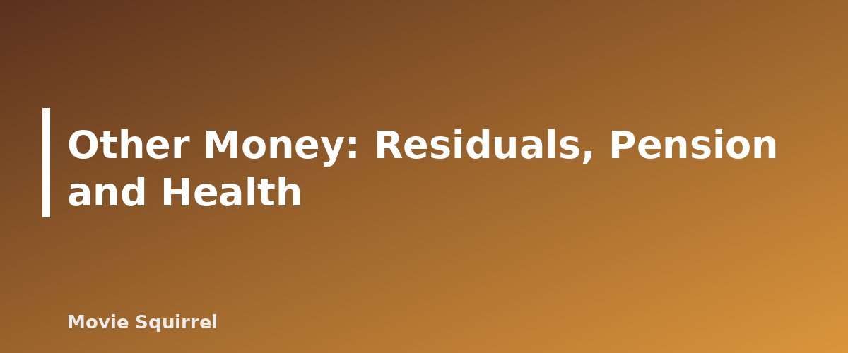 Other Money: Residuals, Pension and Health - illustration for How Much Do Screenwriters Make? WGA Minimums Explained