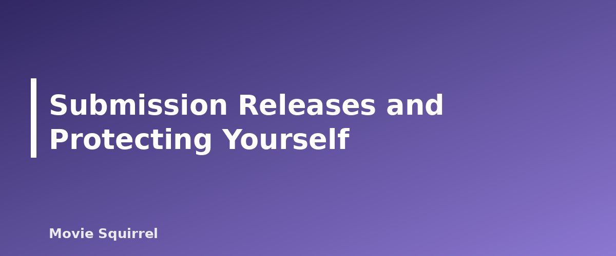 Submission Releases and Protecting Yourself - illustration for How to Copyright or Register Your Screenplay