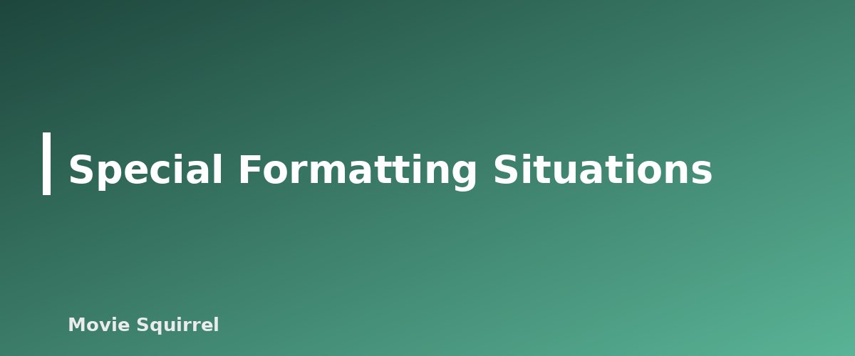 Special Formatting Situations - illustration for How to Format a Screenplay: Sluglines, Action, Dialogue and More